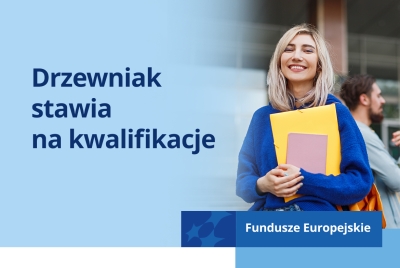 Drzewniak stawia na kwalifikacje