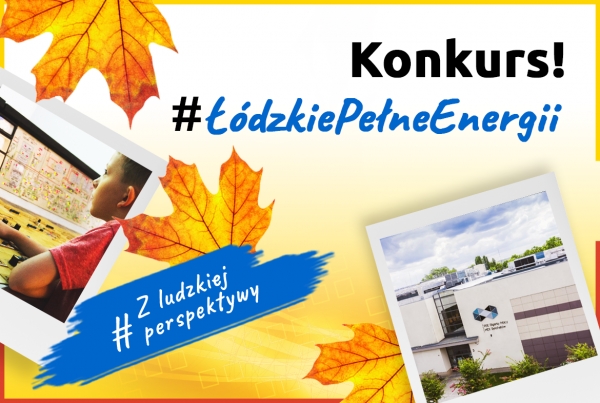 Regulamin konkursu #ŁódzkiePełneEnergii