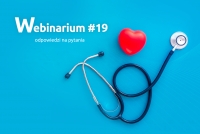 Webinarium 19. Program profilaktyki chorób miażdżycy tętnic i chorób serca w Łódzkiem