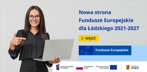 Nowa strona Fundusze Europejskie dla Łódzkiego 2021-2027