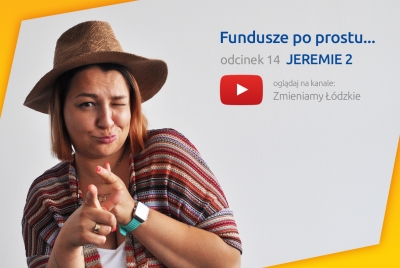 Fundusze po prostu: Jeremie 2, czyli sposób na rozwój MŚP